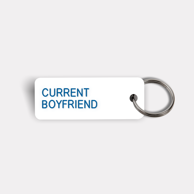 CURRENT BOYFRIEND Keytag