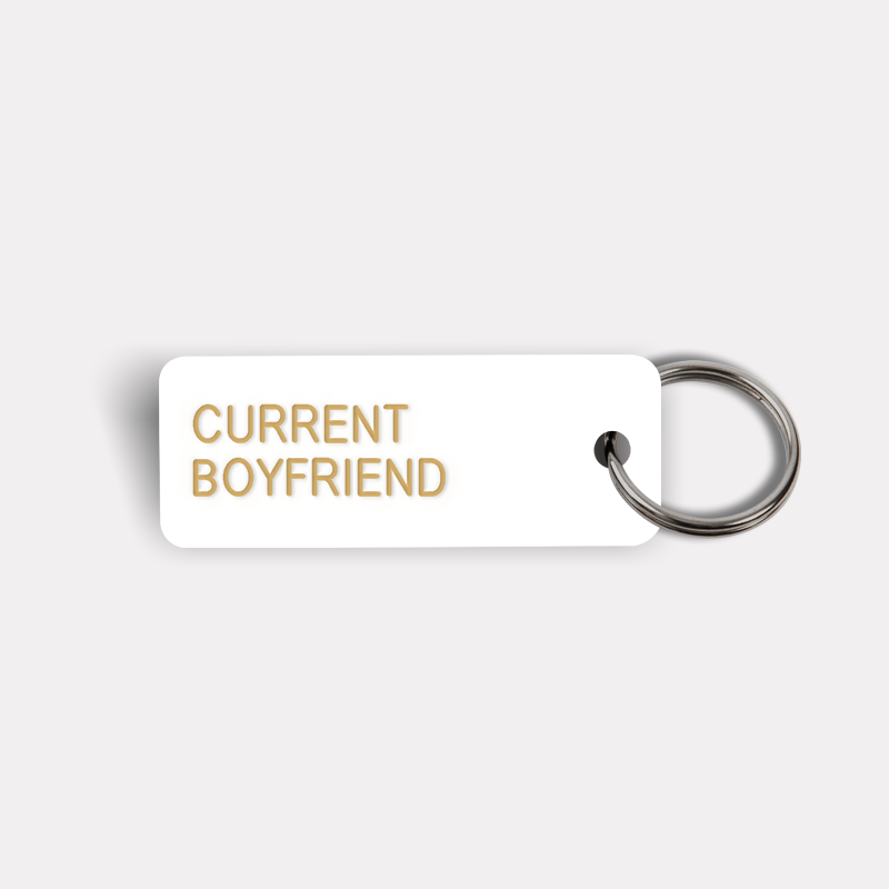 CURRENT BOYFRIEND Keytag