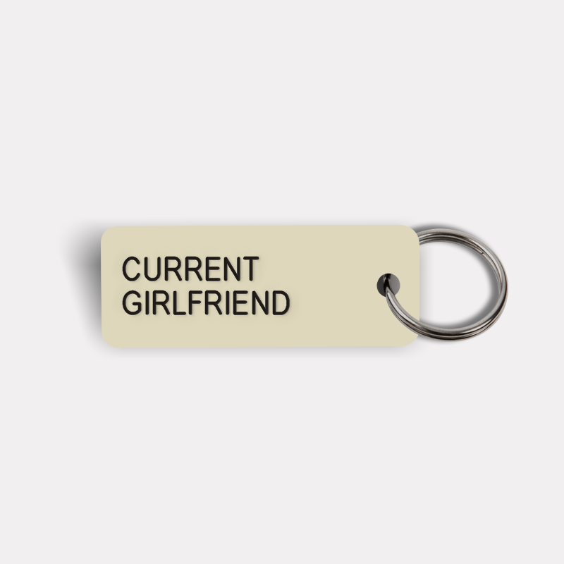 CURRENT GIRLFRIEND Keytag