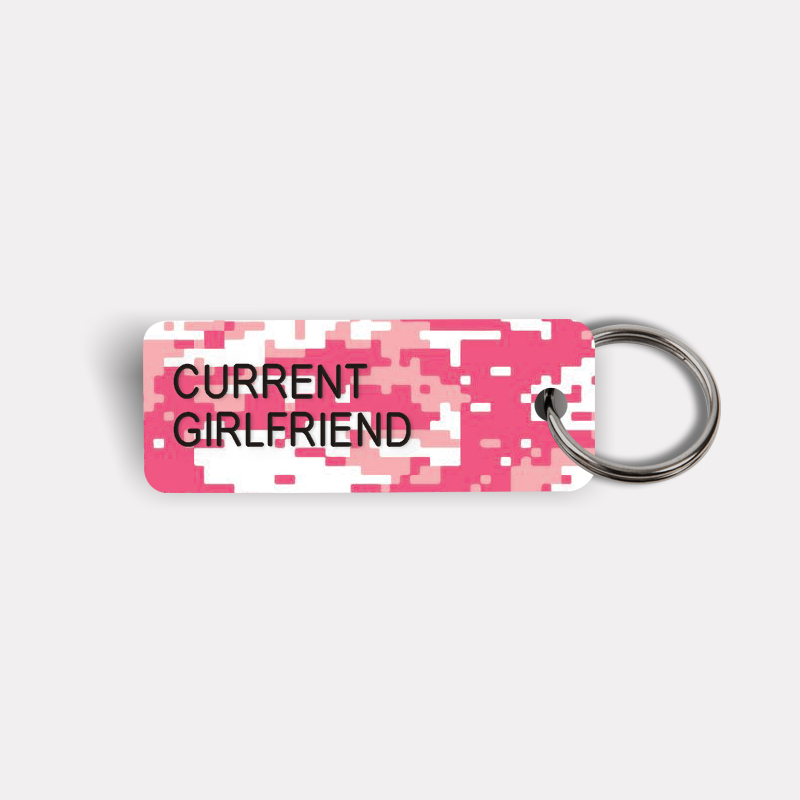 CURRENT GIRLFRIEND Keytag