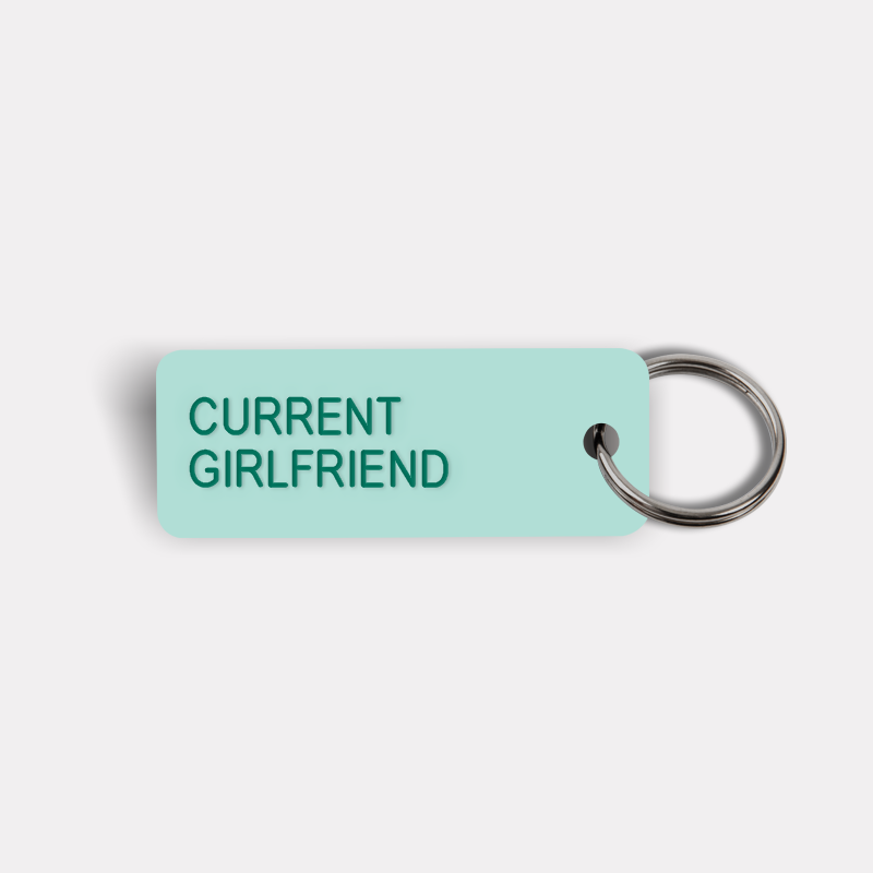 CURRENT GIRLFRIEND Keytag