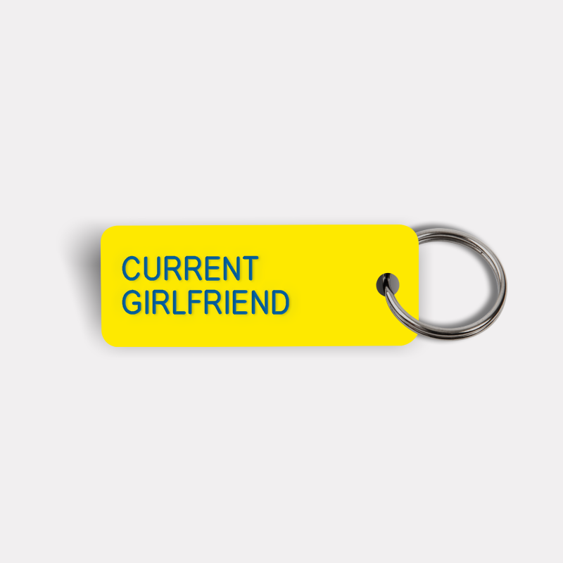 CURRENT GIRLFRIEND Keytag