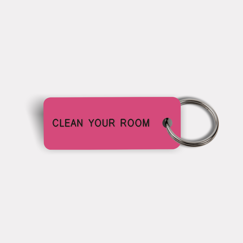 CLEAN YOUR ROOM Keytag