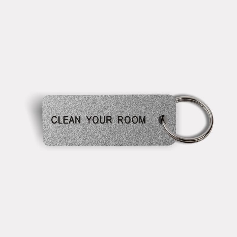 CLEAN YOUR ROOM Keytag