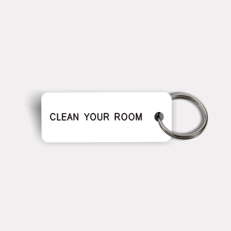 CLEAN YOUR ROOM Keytag