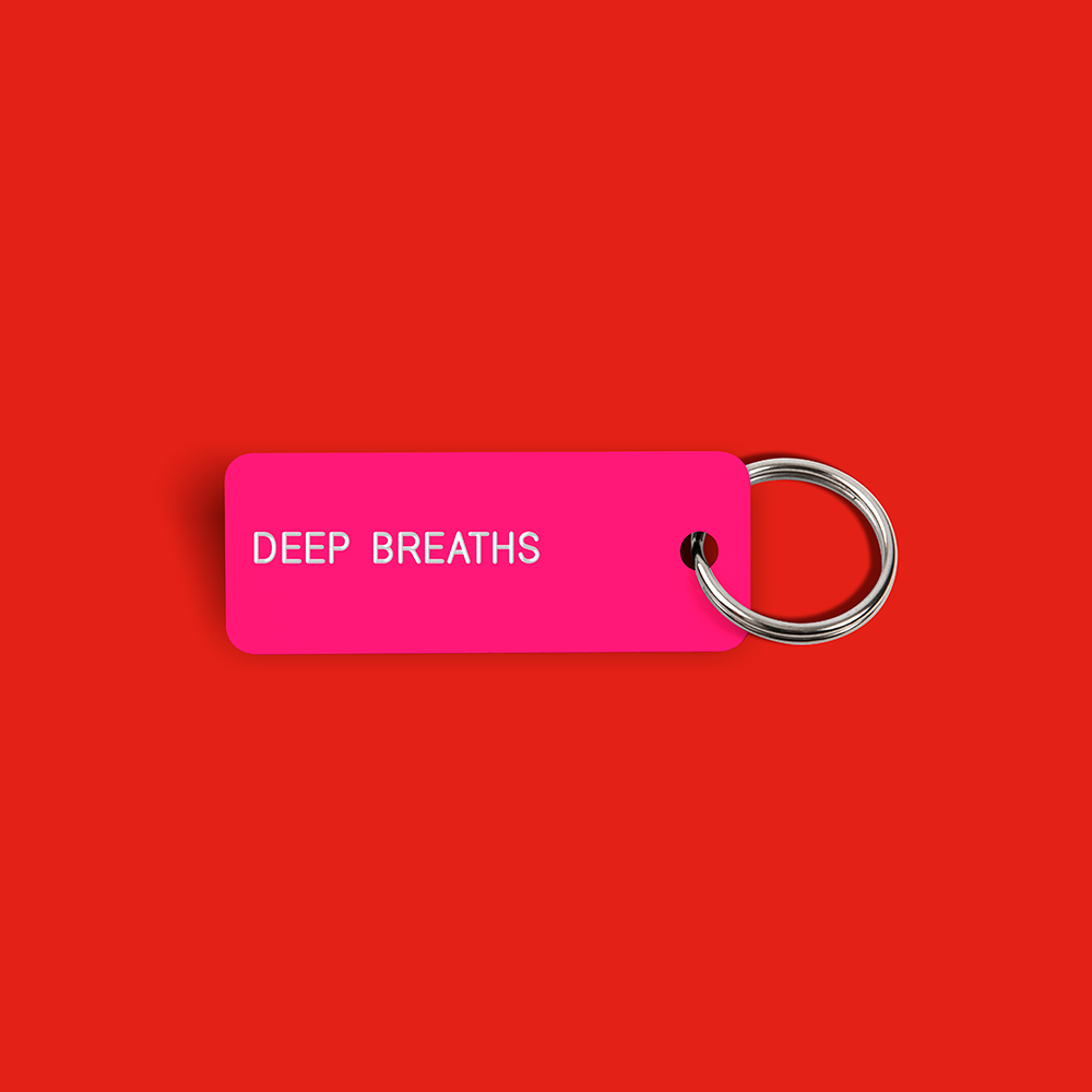 DEEP BREATHS Keytag (2021-12-11)