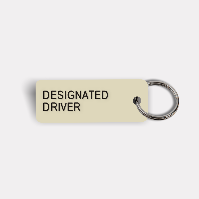 DESIGNATED DRIVER Keytag