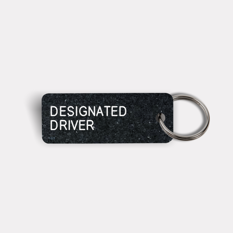 DESIGNATED DRIVER Keytag