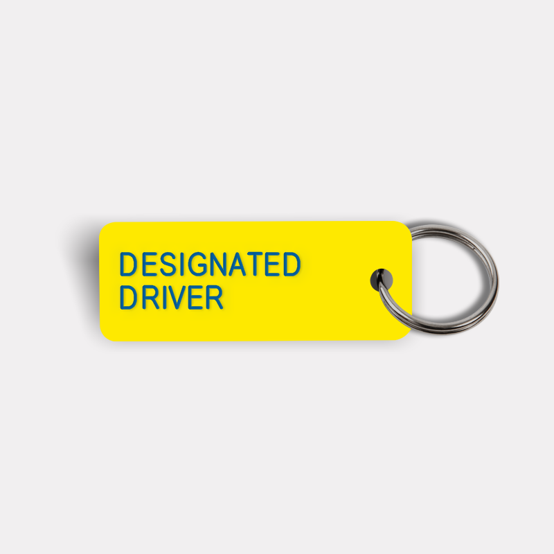 DESIGNATED DRIVER Keytag