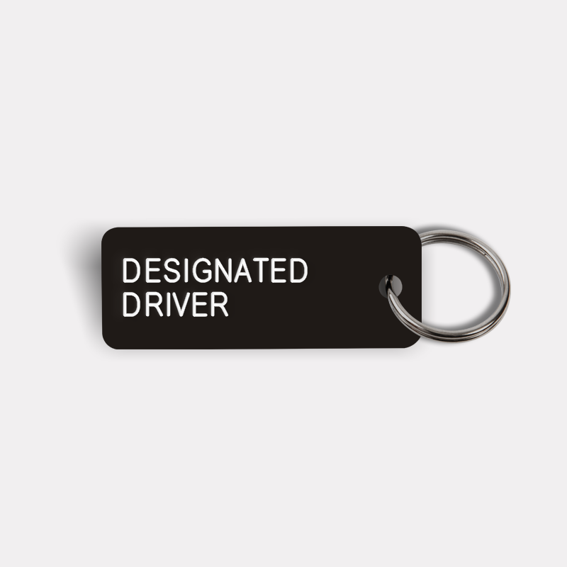 DESIGNATED DRIVER Keytag