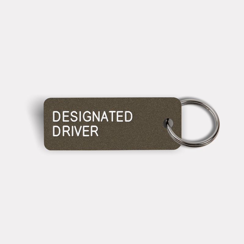 DESIGNATED DRIVER Keytag