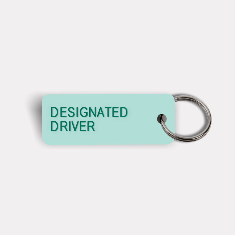 DESIGNATED DRIVER Keytag