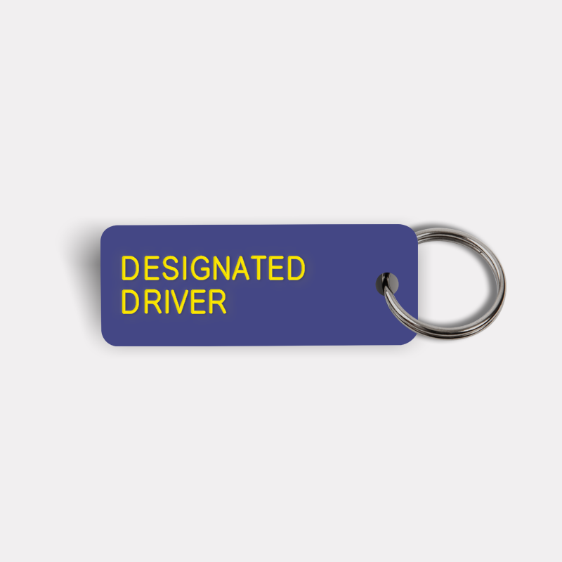 DESIGNATED DRIVER Keytag