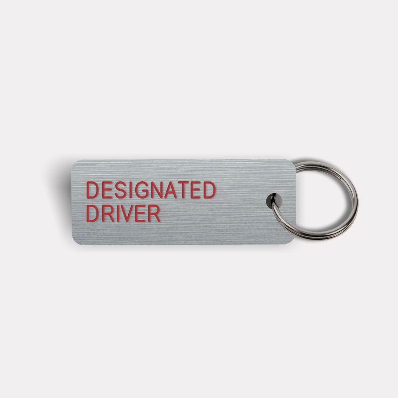 DESIGNATED DRIVER Keytag