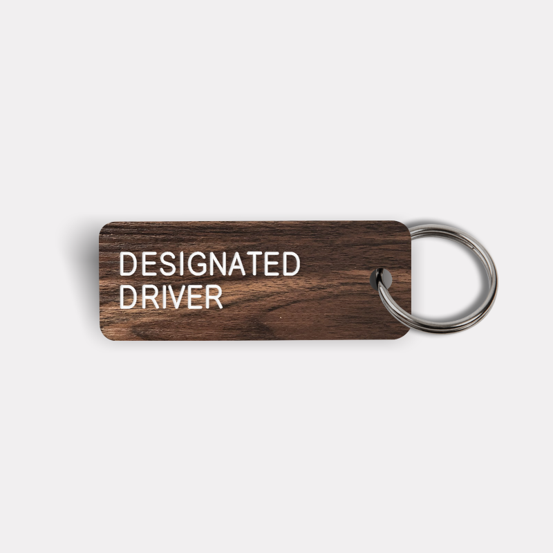 DESIGNATED DRIVER Keytag