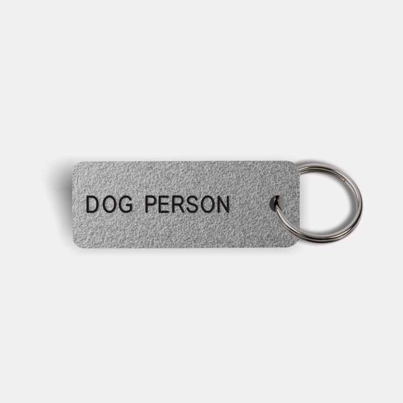 DOG PERSON Keytag