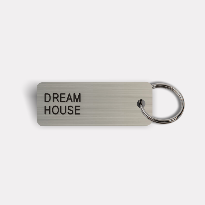 DREAM HOUSE Keytag