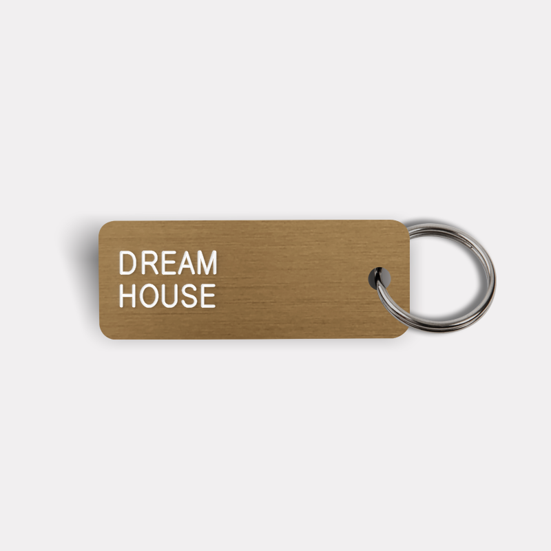 DREAM HOUSE Keytag