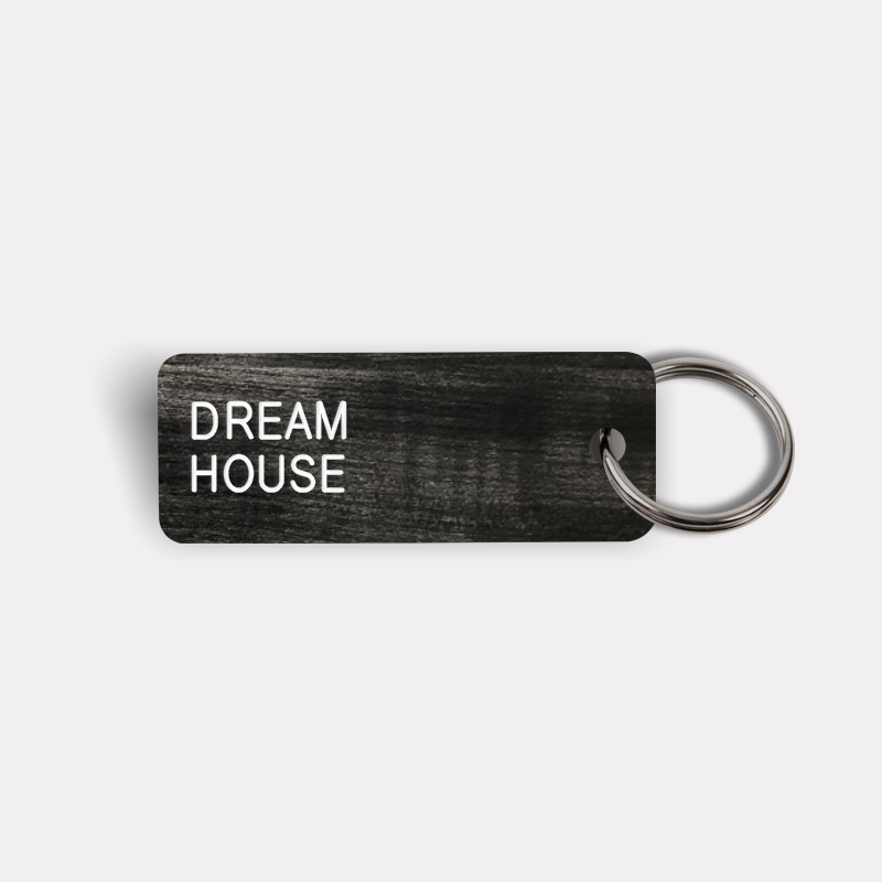 DREAM HOUSE Keytag