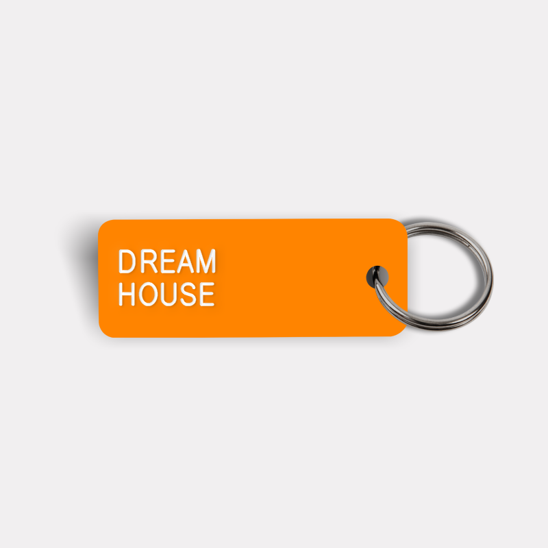 DREAM HOUSE Keytag