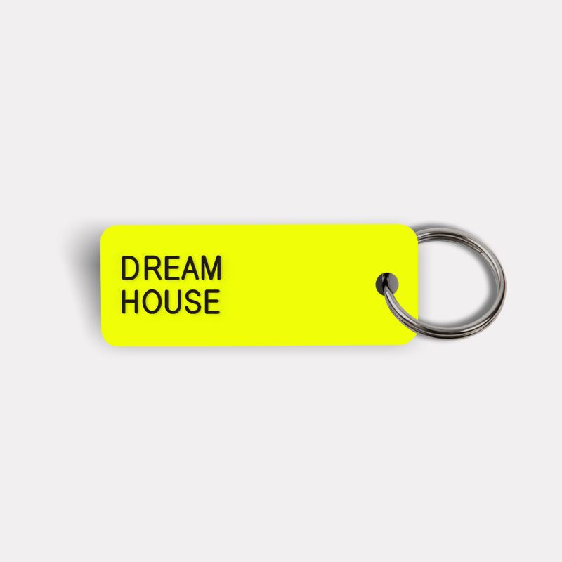 DREAM HOUSE Keytag