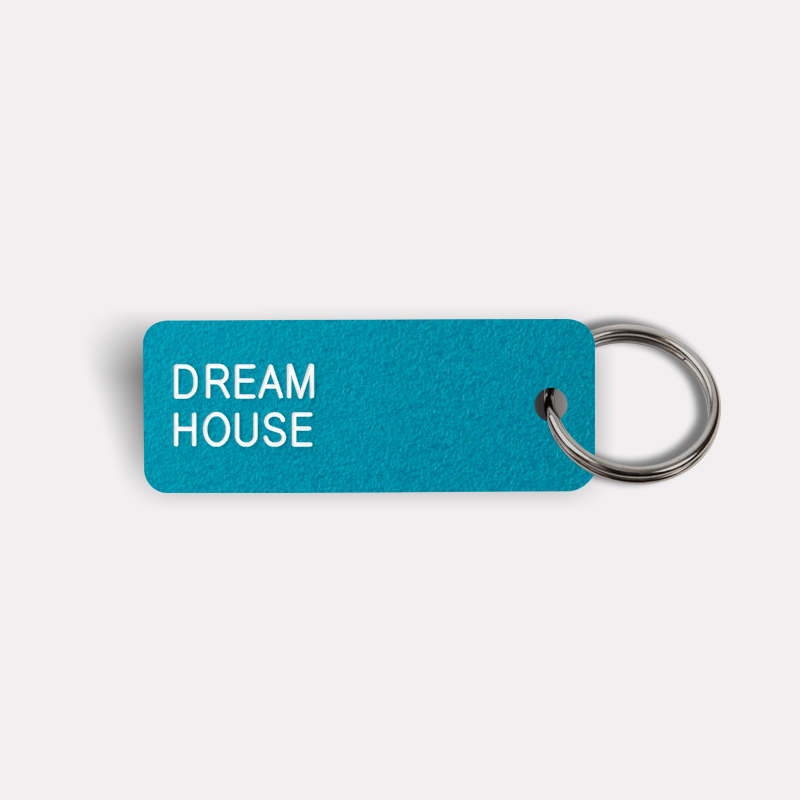 DREAM HOUSE Keytag