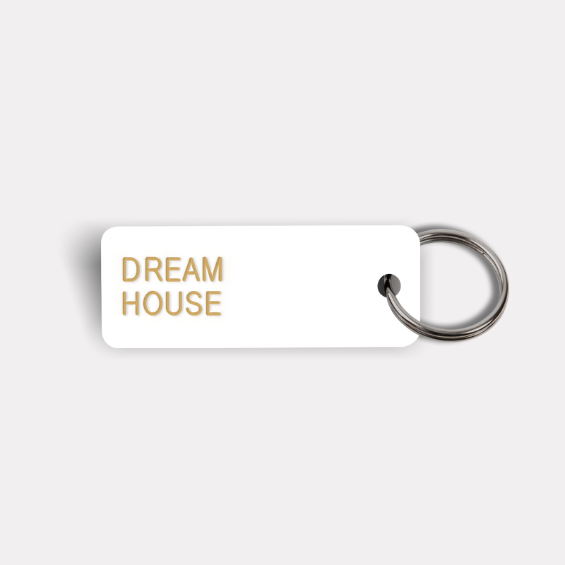 DREAM HOUSE Keytag