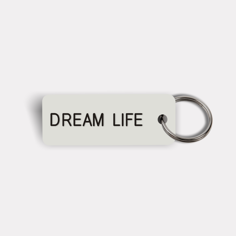 DREAM LIFE Keytag