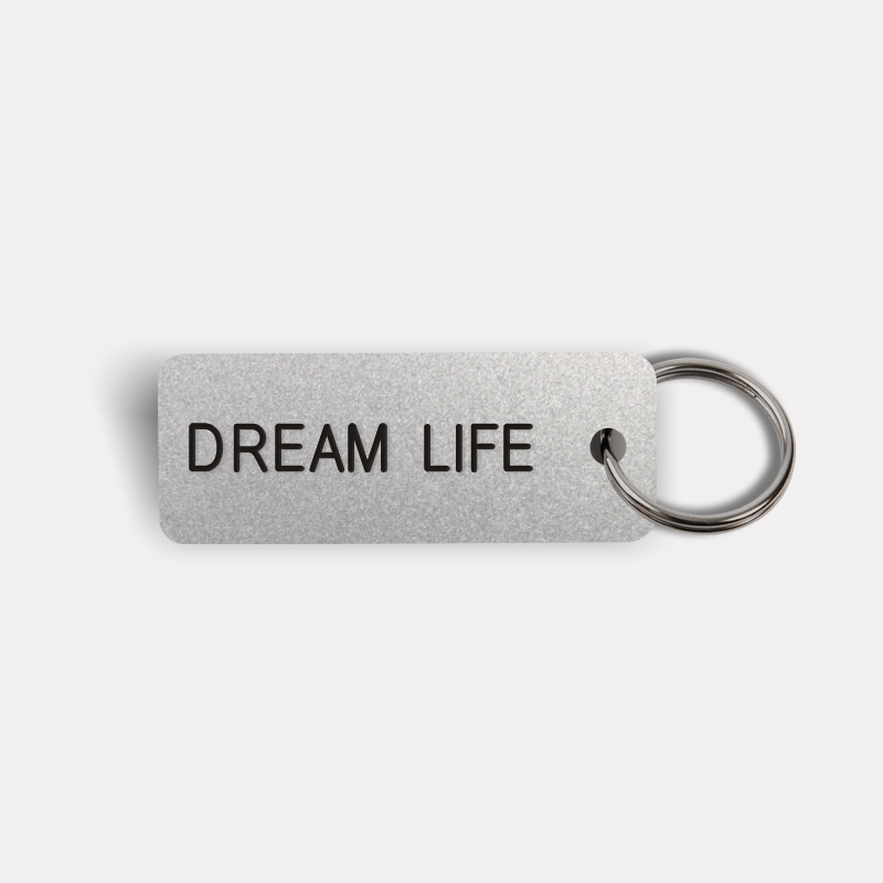 DREAM LIFE Keytag