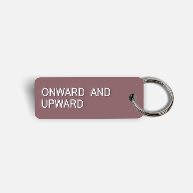 ONWARD AND UPWARD Keytag