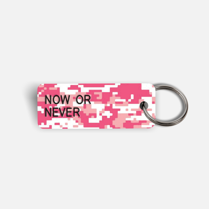 NOW OR NEVER Keytag