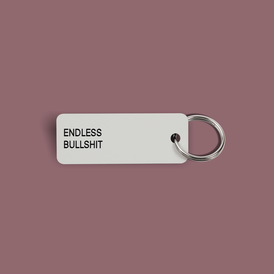 ENDLESS BULLSHIT Keytag (2022-02-22)