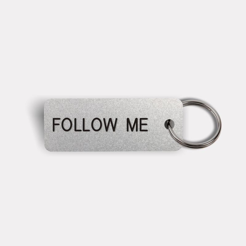 FOLLOW ME Keytag