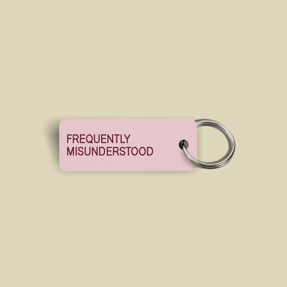 FREQUENTLY MISUNDERSTOOD Keytag (2022-02-02)