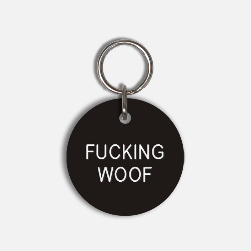 FUCKING WOOF Large Pet Tag