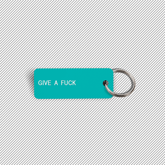 GIVE A FUCK Keytag (2021-11-30)