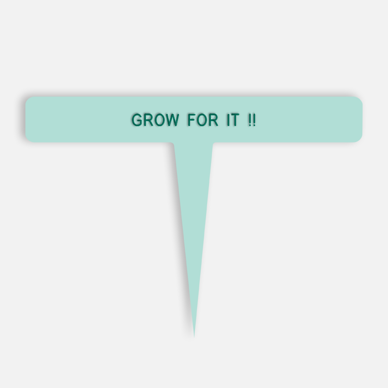 GROW FOR IT !! Caption