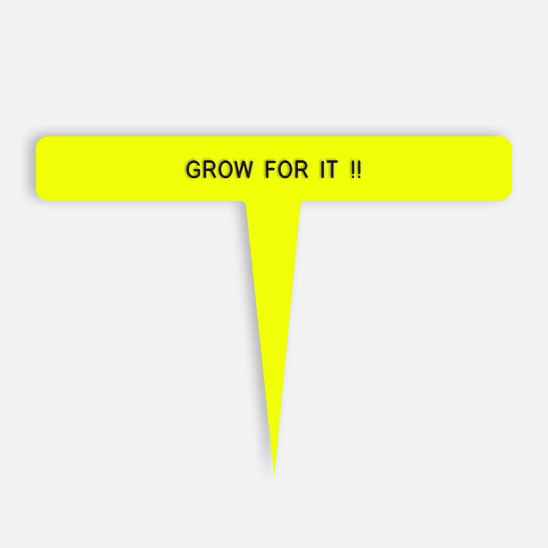 GROW FOR IT !! Caption