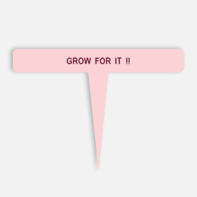 GROW FOR IT !! Caption
