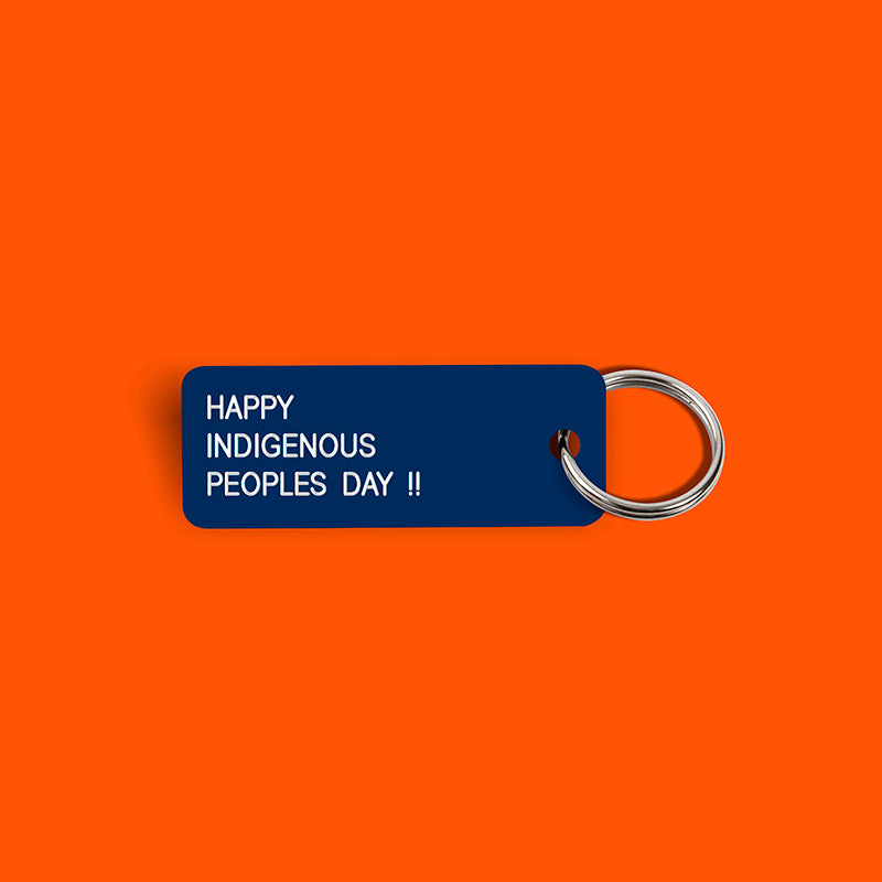 HAPPY INDIGENOUS PEOPLES DAY !! Keytag (2021-10-11)
