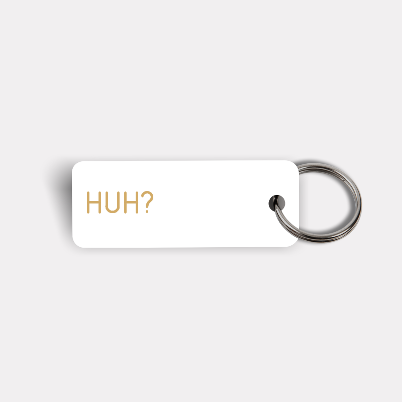 HUH? Keytag