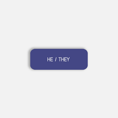 HE / THEY Pronoun Pin
