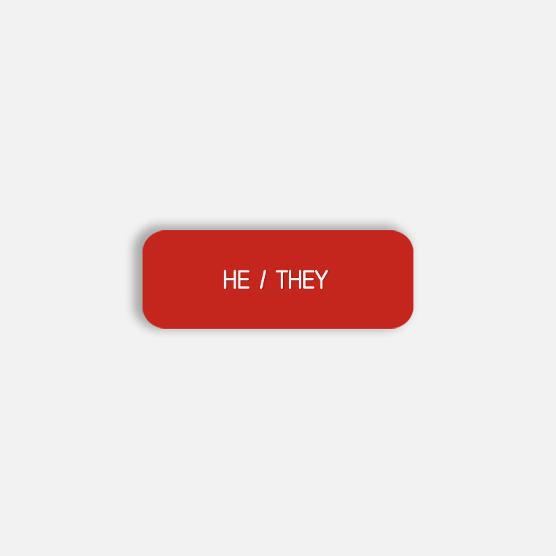 HE / THEY Pronoun Pin