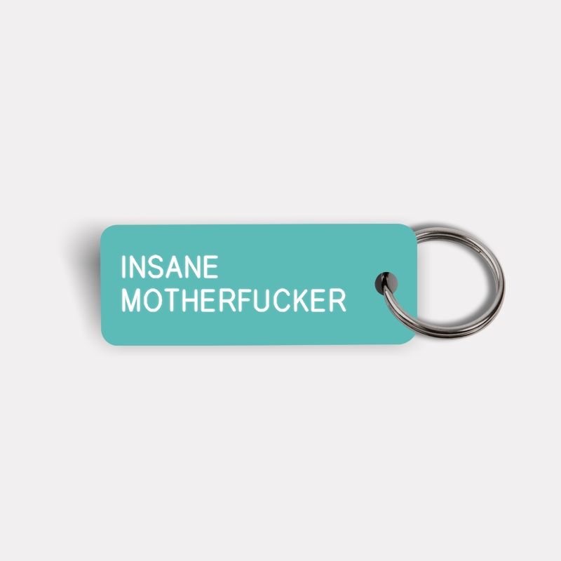 INSANE MOTHERFUCKER Keytag