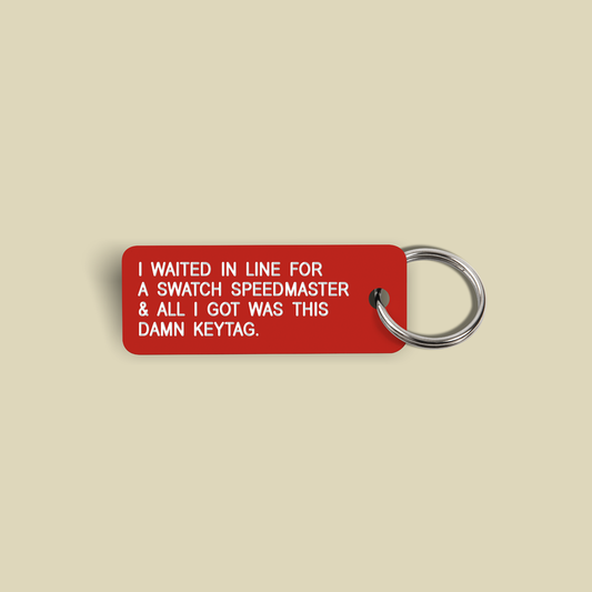 I WAITED IN LINE Keytag (2022-03-26)