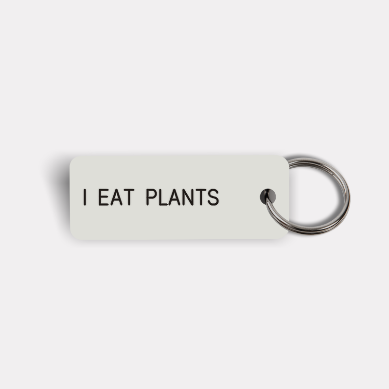 I EAT PLANTS Keytag