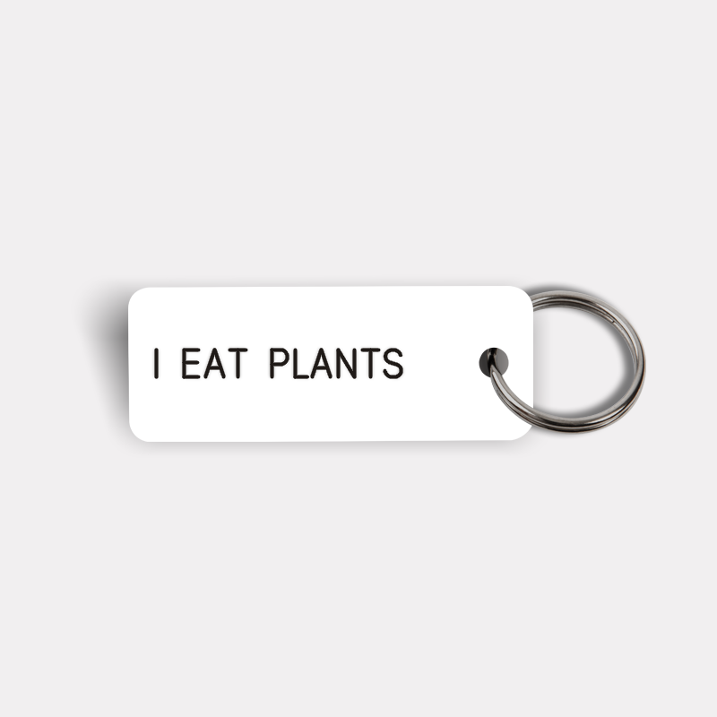 I EAT PLANTS Keytag