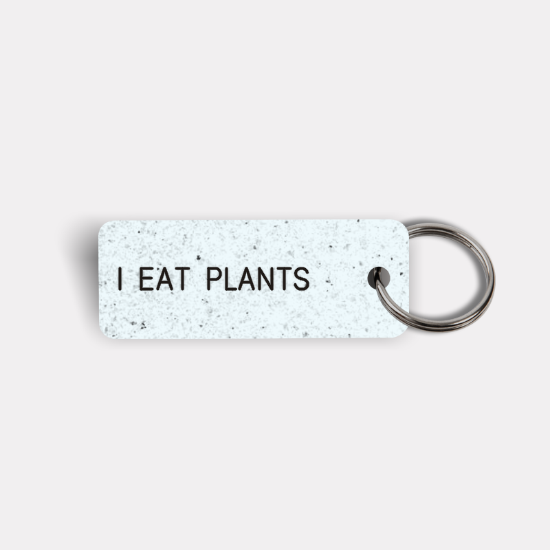 I EAT PLANTS Keytag