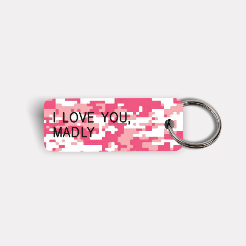 I LOVE YOU, MADLY Keytag