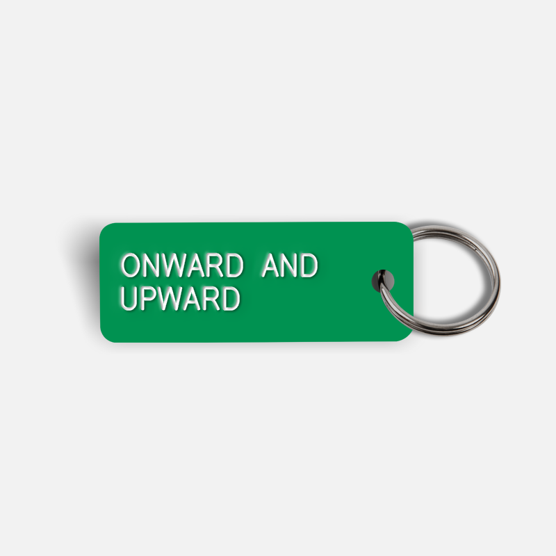 ONWARD AND UPWARD Keytag